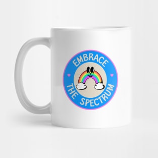 Embrace The Spectrum - Gender Spectrum or Sexuality Spectrum Mug